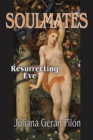 Image for Soulmates: resurrecting eve