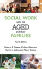 Image for Social Work with the Aged and Their Families