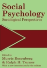 Image for Social Psychology: Sociological Perspectives