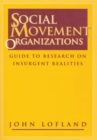 Image for Social movement organizations: guide to research on insurgent realities