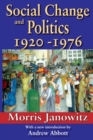 Image for Social change and politics, 1920-1976