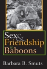 Image for Sex and friendship in baboons