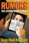 Image for Rumors: uses, interpretations, and images