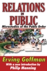 Image for Relations in public: microstudies of the public order