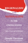 Image for Regionalism and nationalism in the United States: the attack on Leviathan