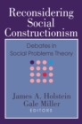 Image for Reconsidering social constructionism: debates in social problems theory