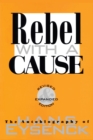 Image for Rebel with a cause: the autobiography of Hans Eysenck.