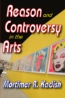 Image for Reason and controversy in the arts
