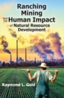 Image for Ranching, mining and the human impact of natural resource development