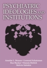 Image for Psychiatric ideologies and institutions