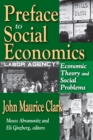 Image for Preface to social economics: economic theory and social problems