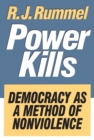 Image for Power kills: democracy as a method of nonviolence