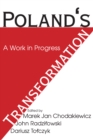 Image for Poland&#39;s transformation: a work in progress ; studies in honor of Kenneth W. Thompson