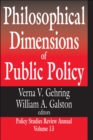 Image for Philosophical Dimensions of Public Policy