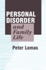 Image for Personal disorder and family life