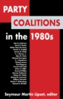 Image for Party coalitions in the 1980s