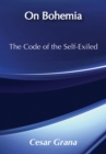 Image for On Bohemia: the code of the self-exiled