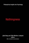 Image for Nothingness: philosophical insights into psychology