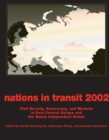 Image for Nations in Transit - 2001-2002: Civil Society, Democracy and Markets in East Central Europe and Newly Independent States