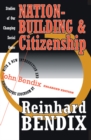 Image for Nation-building &amp; citizenship: studies of our changing social order