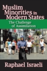 Image for Muslim minorities in modern states: the challenge of assimilation