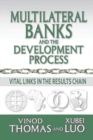 Image for Multilateral banks and the development process: vital links in the results chain