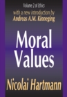Image for Moral values: volume two of Ethics