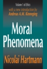 Image for Moral phenomena: volume one of Ethics