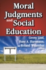 Image for Moral Judgments and Social Education