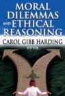 Image for Moral dilemmas and ethical reasoning