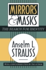 Image for Mirrors and Masks: The Search for Identity
