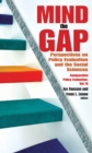 Image for Mind the Gap: Perspectives on Policy Evaluation and the Social Sciences