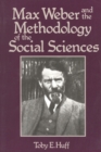 Image for Max Weber and the methodology of the social sciences