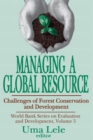 Image for Managing a global resource: challenges of forest conservation and development