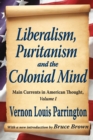 Image for Liberalism, Puritanism and the colonial mind