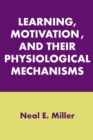 Image for Learning, motivation, and their physiological mechanisms