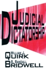 Image for Judicial Dictatorship