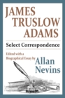 Image for James Truslow Adams: select correspondence