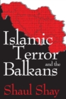 Image for Islamic terror and the Balkans