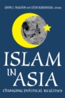 Image for Islam in Asia: changing political realities