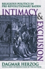 Image for Intimacy and exclusion: religious politics in pre-revolutionary Baden