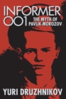 Image for Informer 001: the myth of Pavlik Morozov