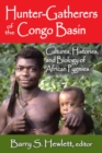 Image for Hunter-gatherers of the Congo Basin: cultures, histories and biology of African Pygmies