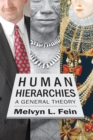 Image for Human hierarchies: a general theory