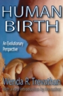 Image for Human birth: an evolutionary perspective