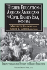 Image for Higher education for African Americans before the Civil Rights era, 1900-1964