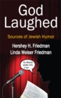 Image for God Laughed: Sources of Jewish Humor