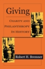 Image for Giving: charity and philanthropy in history