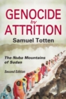 Image for Genocide by attrition: the Nuba Mountains of Sudan