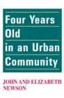 Image for Four years old in an urban community